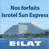 Notre s&eacute;lection de forfaits pour Eilat avec Isrotel Sun Express